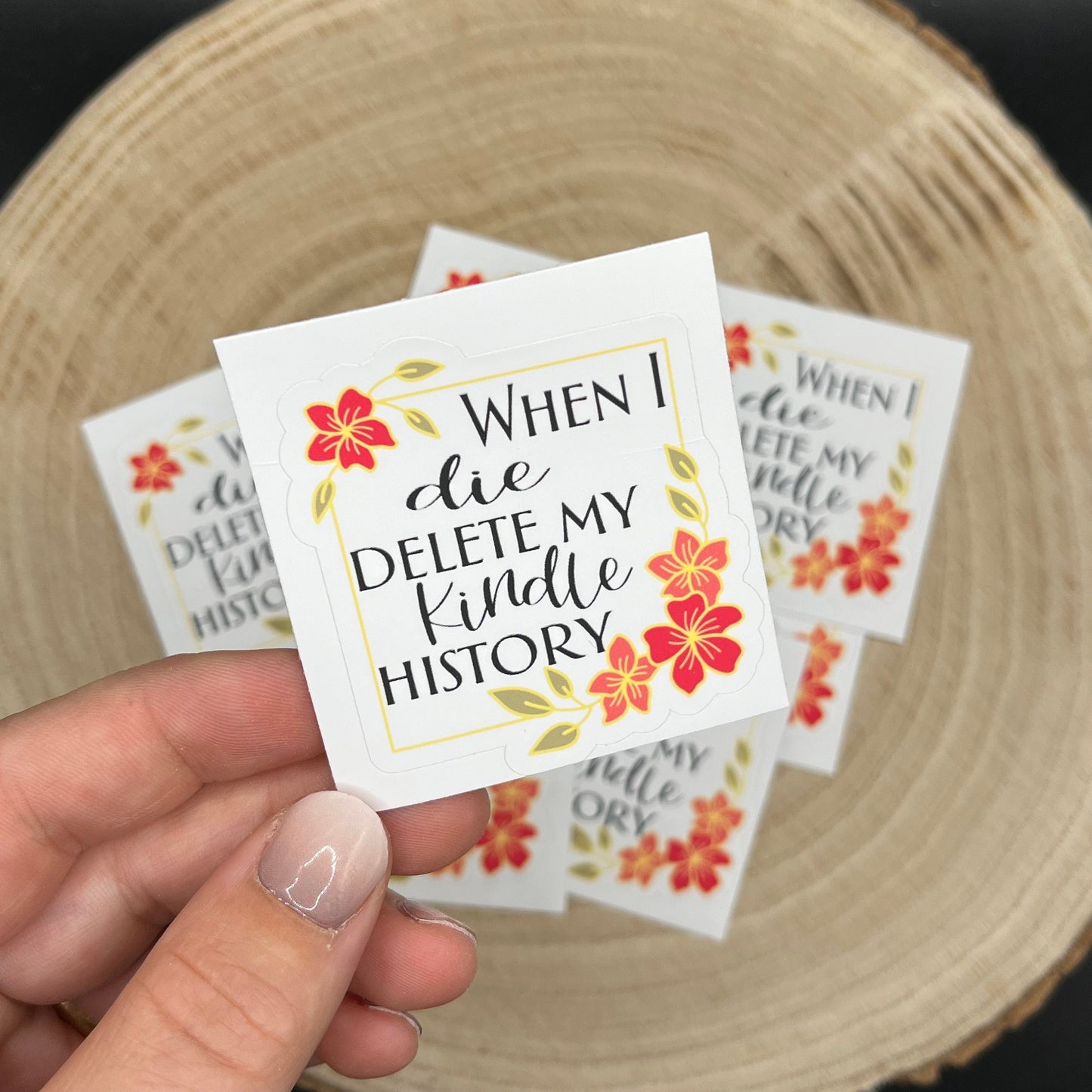 When I die, delete my Kindle history | Bookish Sticker | Journaling Sticker