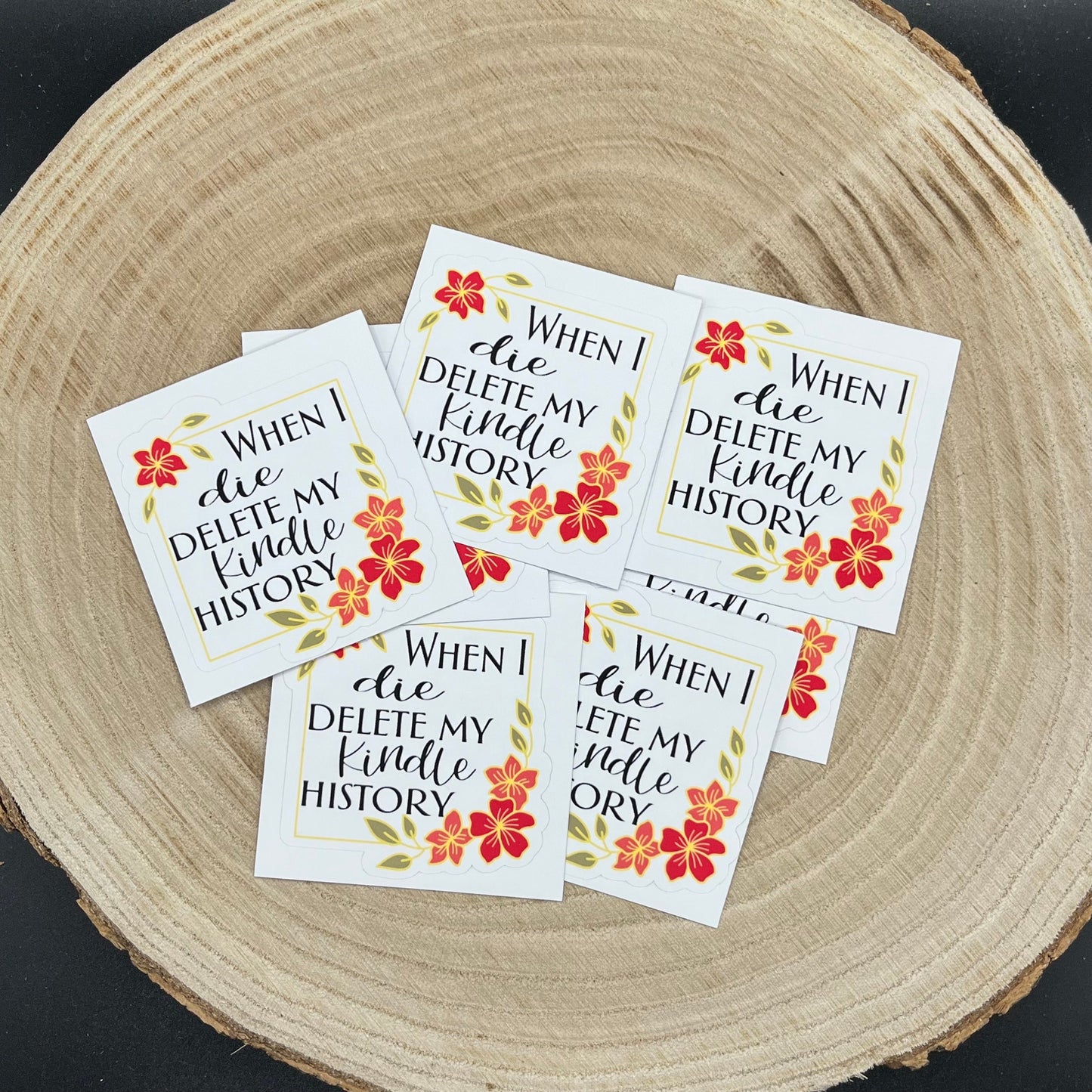 When I die, delete my Kindle history | Bookish Sticker | Journaling Sticker